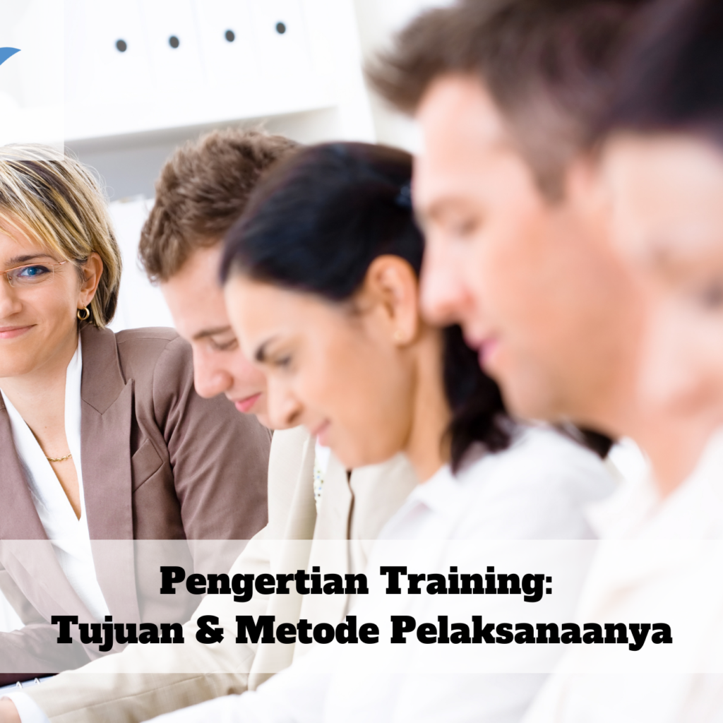 definisi training, manfaat pelatihan